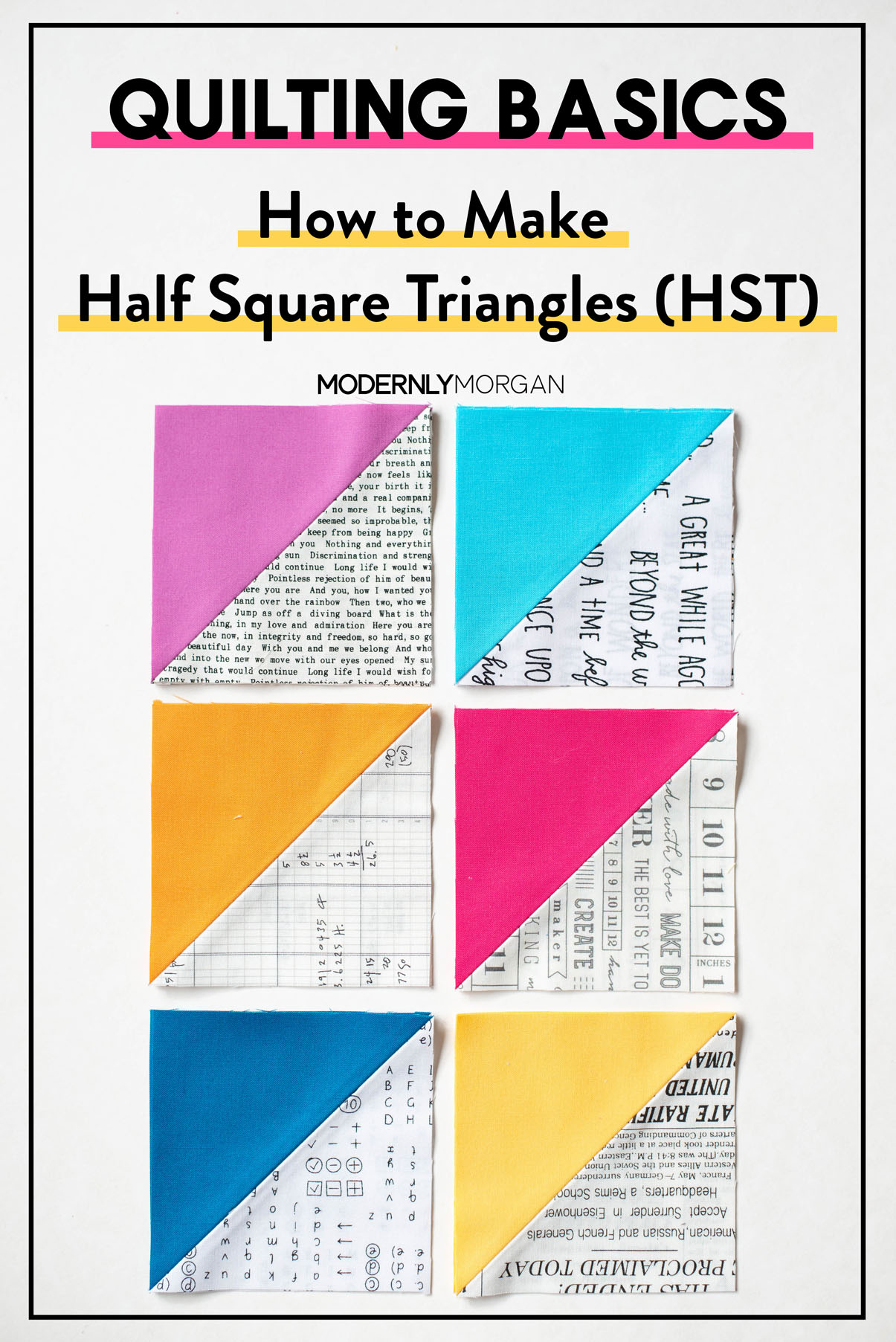 How To Make Half Square Triangles HST Tutorial Modernly Morgan